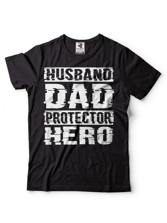 Husband Dad Protector Hero Shirt Father's Day Dad Tshirt Father Birthday Gift Shirt For Men