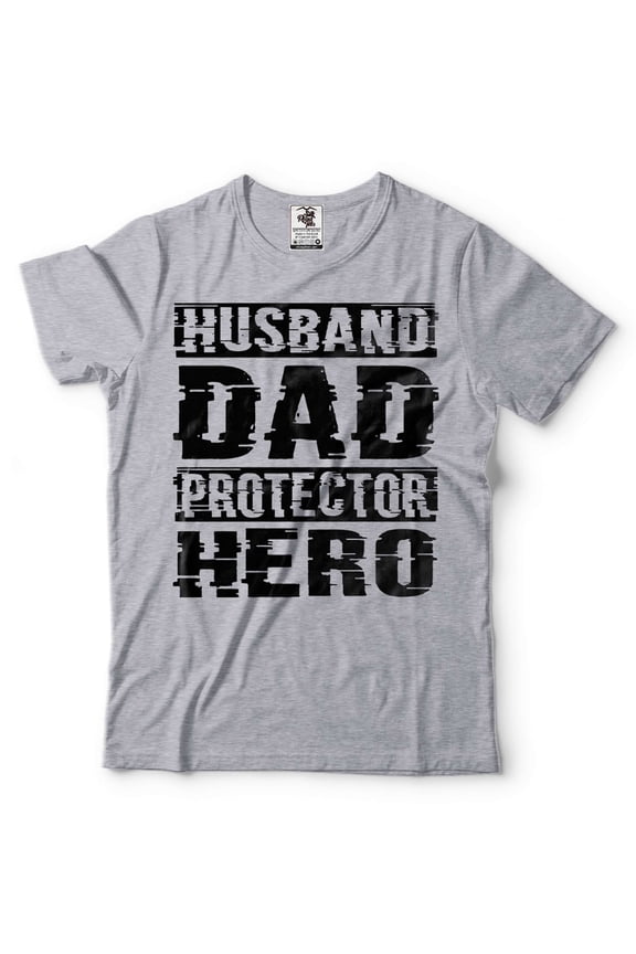 Husband Dad Protector Hero Shirt Father's Day Dad Tshirt Father Birthday Gift Shirt For Men