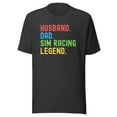 thumbnail image 1 of Husband Dad Sim Racing Legend Shirt, Unisex, Racing Sim Shirt, Funny  Gaming Esport Shirt, Sim Racer Shirt, Car Racing Gamer Shirt (Dark Grey Heather, M), 1 of 1