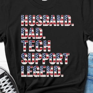 Husband Dad Tech Support Legend Shirt For Him, It Support T-Shirt For Men, Sys Admin Gift From Wife, Father'S Day Tech Support Tee SWEATSHIRT All Size S-5XL