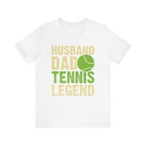 Husband, Dad, Tennis Legend Father's Day/ Birthday Men's Shirt
