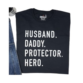 Husband Daddy Protector Hero Family Leadership Military Tactical Defender Brave T-Shirt