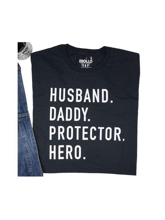 Husband Daddy Protector Hero Family Leadership Military Tactical Defender Brave T-Shirt