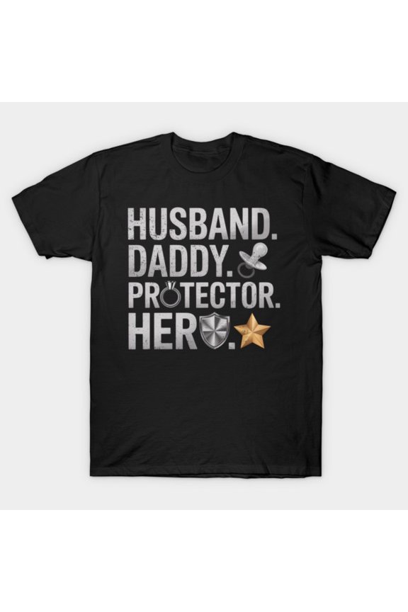 Husband Daddy Protector Hero Father's Day Gift for Military Dads - Must-Have G7882 Unisex T-Shirt, Up to Size 5XL