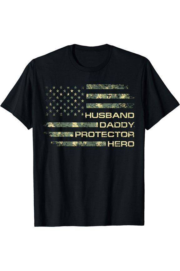 Husband Daddy Protector Hero Fathers Day Camo American Flag T-Shirt Black Medium