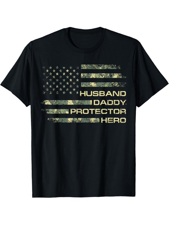 Husband Daddy Protector Hero Fathers Day Camo American Flag T-Shirt