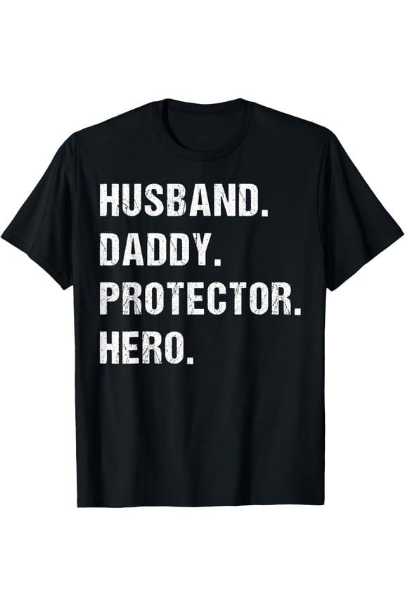 Husband Daddy Protector Hero Fathers Day Gift For Dad Wife T-ShirtMen and women, Black T-shirt, size: Extra large S-4XL