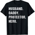 thumbnail image 1 of Husband Daddy Protector Hero Fathers Day Gift For Dad Wife T-Shirt, 1 of 6