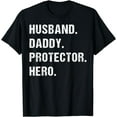 thumbnail image 1 of Husband Daddy Protector Hero Fathers Day Gift For Dad Wife T-Shirt, 1 of 4