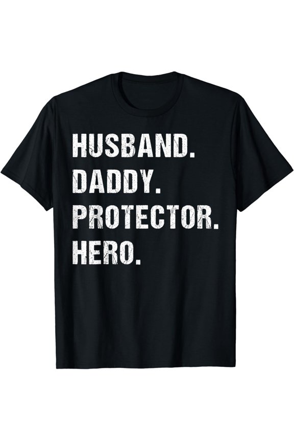 Husband Daddy Protector Hero Fathers Day Gift For Dad Wife T-Shirt