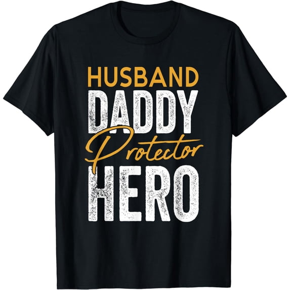 Husband Daddy Protector Hero Fathers Day T-Shirt