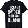 thumbnail image 1 of Husband Daddy Protector Hero Fathers Day T-Shirt, 1 of 4