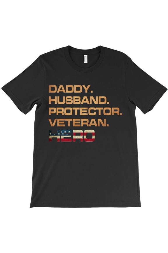 Husband Daddy Protector Hero Funny Veteran USA Flag Camouflage Dad H16589 Unisex T-Shirt, Up to 5XL Available