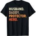 thumbnail image 1 of Husband Daddy Protector Hero Men Funny Fathers Day Father T-Shirt, 1 of 4