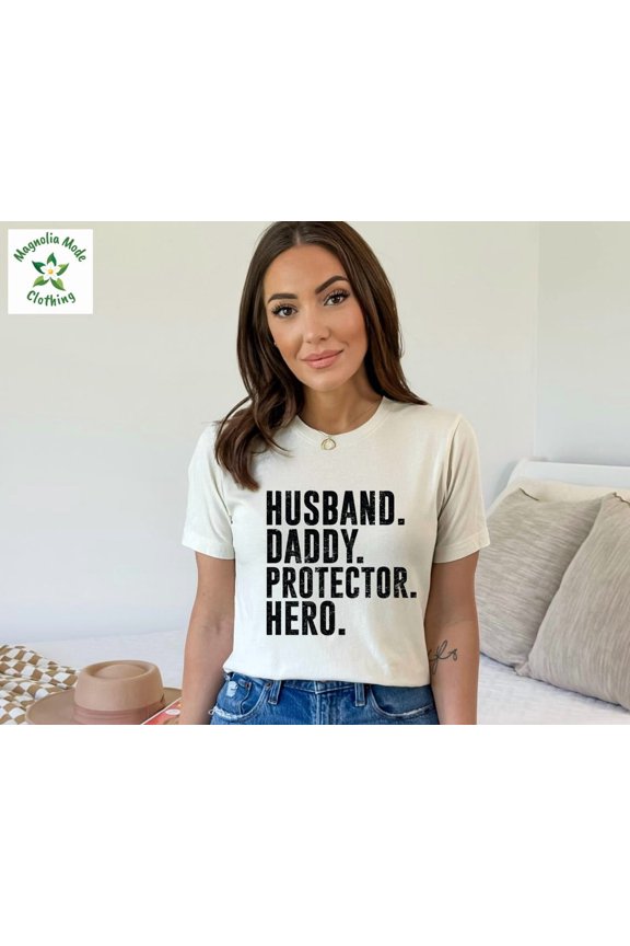 Husband Daddy Protector Hero Shirt, Dad Tee, Husband Gift, New Dad Gift All Size S-5Xl