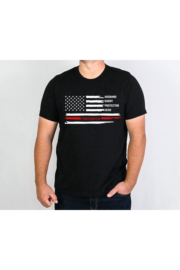 Husband Daddy Protector Hero Shirt, Firefighter Dad Shir, Fathers Day Gift, American Flag Dad Shirt, Hero Dad Shirt, Husband TSHIRT All Size S-5XL