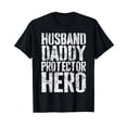 thumbnail image 1 of Husband Daddy Protector Hero Shirt Men Dad Fathers Day T-Shirt, 1 of 7