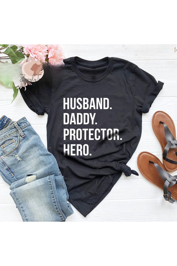 Husband Daddy Protector Hero Shirt, Protector Hero Shirt, Husband T-Shirt, Dad Shirt, Husband Gift, New Dad Gift, Father's Day T-Shirt TSHIRT All Size S-5XL