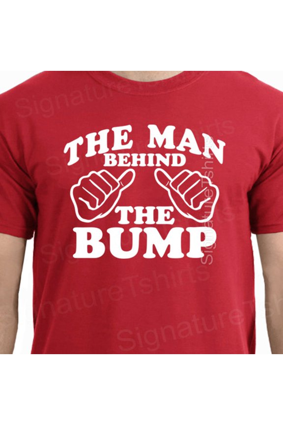 Husband Gift The Man Behind the Bump Menamp39s Tshirt Fathers Day Gift Gift for Dad Matern