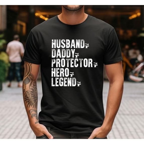Husband , Husband Daddy Protector Hero Shirt, , Shirt Men, Husband Shirt, Husband Daddy Shirt, Tshirt All Size S-5XL