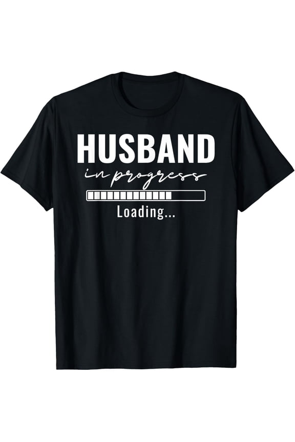 Husband In Progress Engaged Engagement Announcement Married T-Shirt