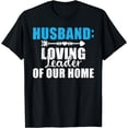 thumbnail image 1 of Husband Loving Leader of our Home Husband T-Shirt, 1 of 4