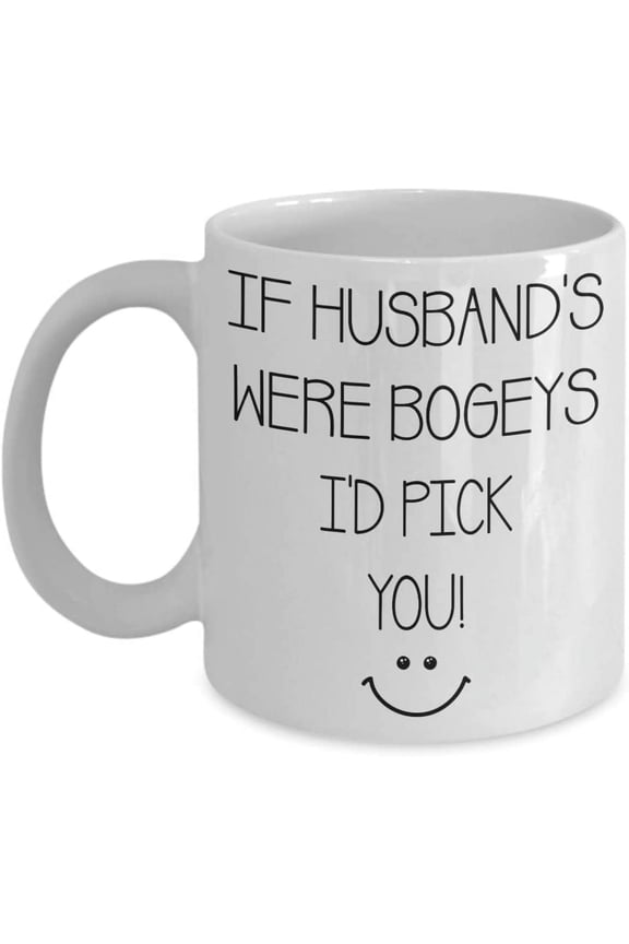 Husband Mug If Husband's Were Bogeys I'd Pick You Funny Novelty Tea Cup Gift Idea For Boyfriend Girlfriend Valentines Christmas Xmas