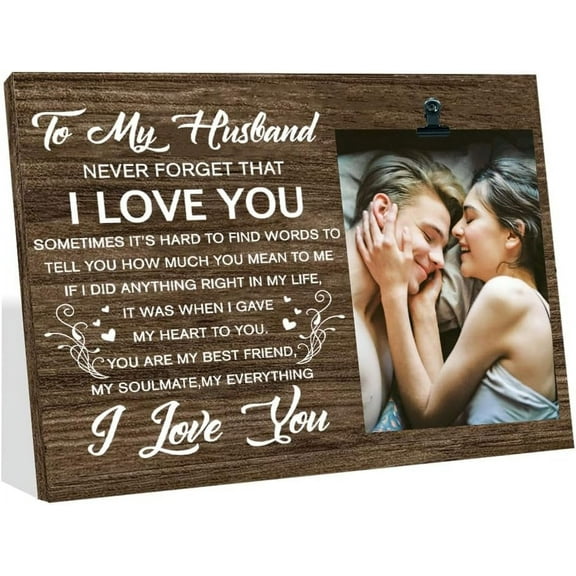 To my Husband Never for DIYget That I Love You Picture Frame 7.87x9.84 Memorial Gift Photo Frame with Clip Husband Gift Frame from Wife Memorial Gift Frame for DIY Valentine's Marriage Wedding