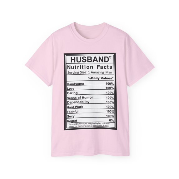 Husband Nutrition Facts Unisex Ultra Cotton Tee