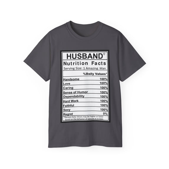 Husband Nutrition Facts Unisex Ultra Cotton Tee