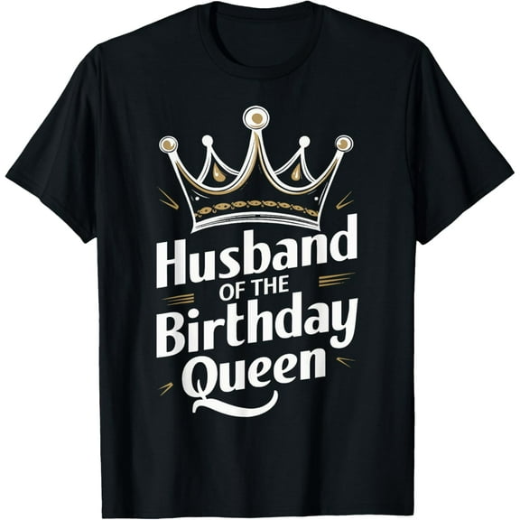 Husband Of The Birthday Queen Couple Husband T-Shirt