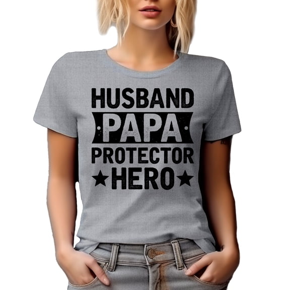 Husband. Papa. Protector. Hero. Dad's Birthday or Father's Day, Heather Grey T-Shirt, Small