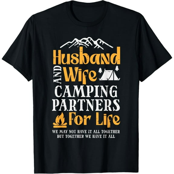Husband WIfe Camping Partners Couple Match Camper Men Women T-Shirt Casual Short Sleeve Shirt