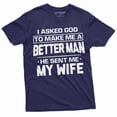 thumbnail image 1 of Husband Wife T-Shirt Marriage Anniversary Gift I Asked Got To Make Me A Better Person Tee (4X-Large Navy Blue), 1 of 5