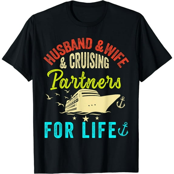 Husband and Wife Cruise Partners for life 2024 Cruising T-Shirt