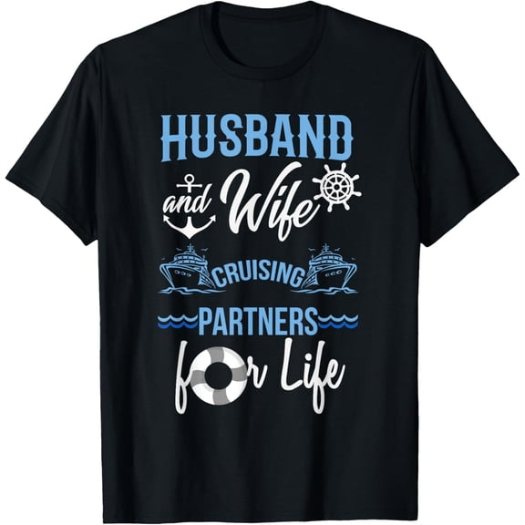 Husband and Wife Cruising Partners for Life Couples Cruise T-Shirt