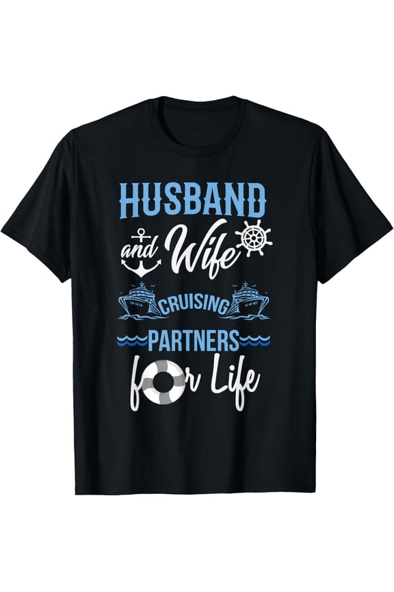 Husband and Wife Cruising Partners for Life Couples Cruise T-Shirt
