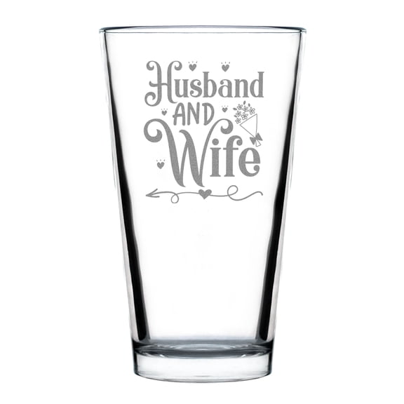 Husband and Wife Hand Engraved 16oz Pint Glass, Perfect Wedding , Unique Bridal Shower Present, Etched Glassware Keepsake