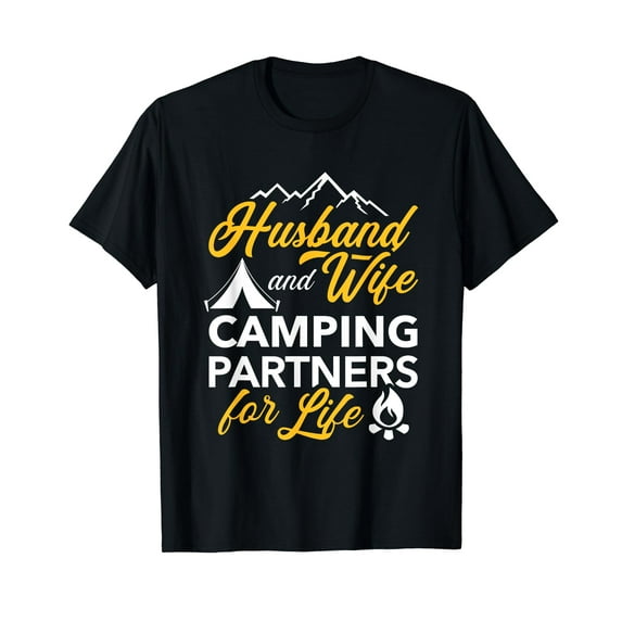 Husband and wife camping partners for life Casual T-Shirt