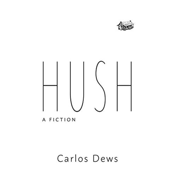 Pre-Owned Hush: A Fiction, 9780942544954, 0942544951, Paperback,