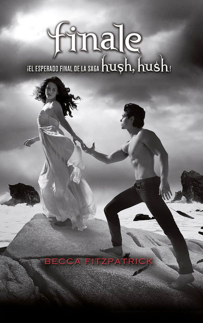 Hush, Hush: Finale (Spanish Edition) (Series #4) (Hardcover)