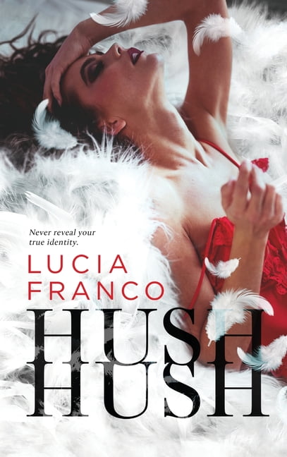 Hush, Hush (Hardcover)