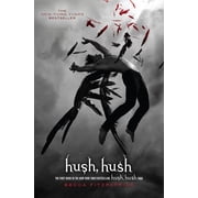 Hush, Hush Saga Hush, Hush, Paperback