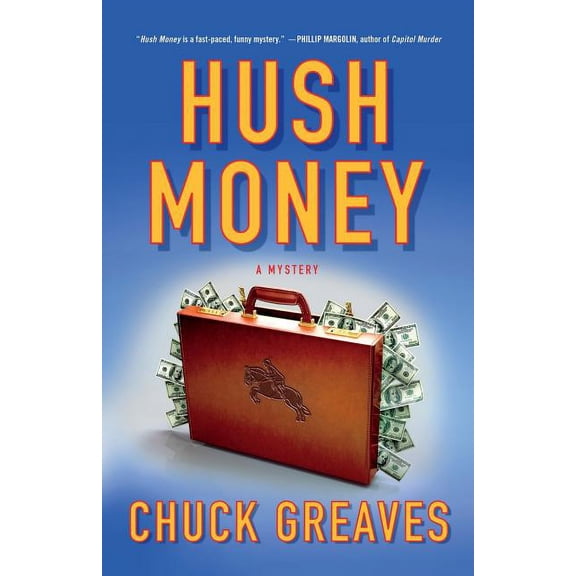 A Jack MacTaggart Mystery: Hush Money : A Mystery (Series #1) (Paperback)