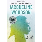 JACQUELINE WOODSON Hush (Paperback)