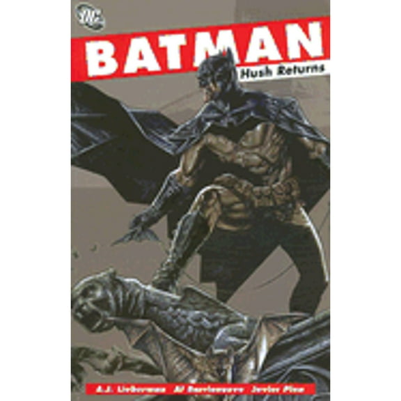 Pre-Owned Batman: Hush Returns (Paperback) 1401209009 9781401209001