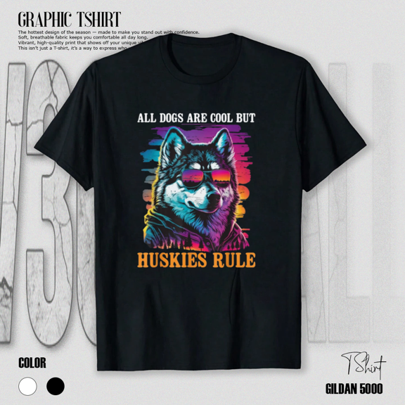 Huskies Rule Cool Dog Lover Pet Breed Graphic Design Unisex T-Shirt, up to size 5XL