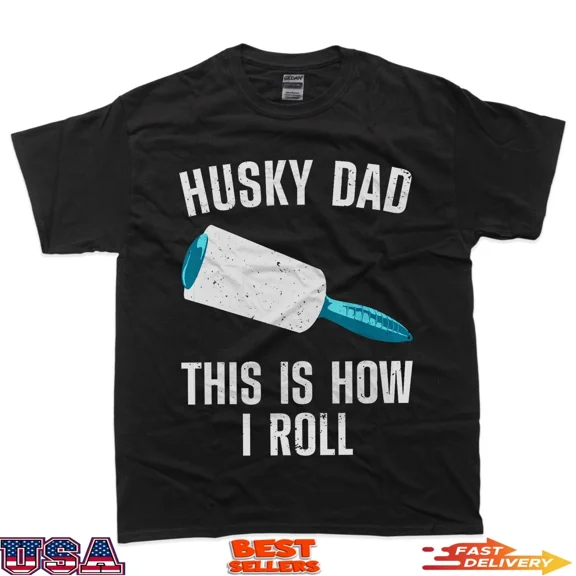 Husky Dad Art Men Father Siberian Pet Lover Pride Unisex T-Shirt up to size 5XL
