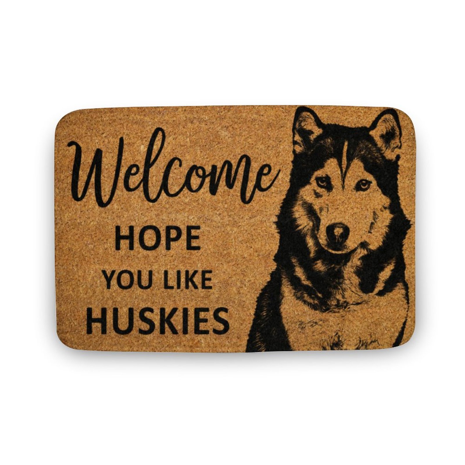 Husky Door Mat, Hope You Like Huskies Door Mats, Funny Husky Outdoor Coir Doormat, The