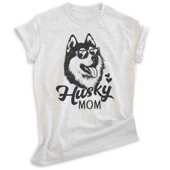 Husky Mom T-shirt, Unisex Women's Shirt, Siberian Husky Owner, Best Dog Mom Gift, Heather Ash, X-Small